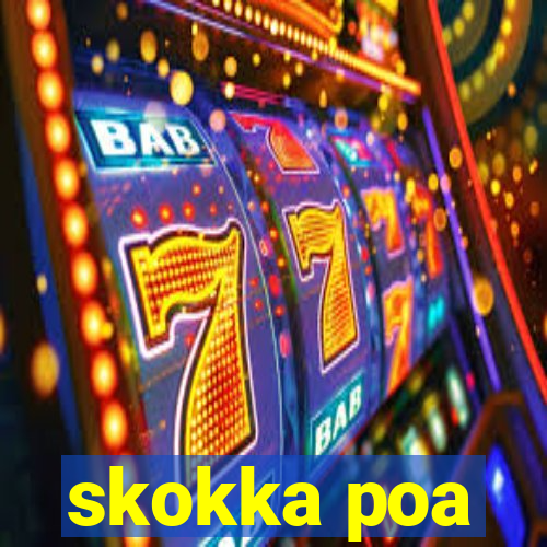 skokka poa